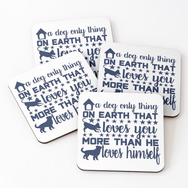 Item preview, A dog only thing on earth that loves you more than he loves himself designed and sold by DANIELYSFASHION.