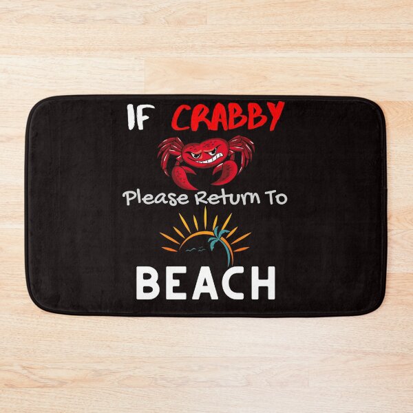 Item preview, If Crabby Please Return To Beach Funny Cranky Crab Cancer designed and sold by MagicSD Designs.