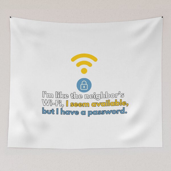Item preview, Wifi signal: Like the neighbor's Wi-Fi designed and sold by Jerseysrd.