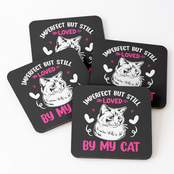 Item preview, Imperfect But Still Loved By My Cat - Cat's Humor For Cat's Lovers by FanityPrints designed and sold by FanityPrints.