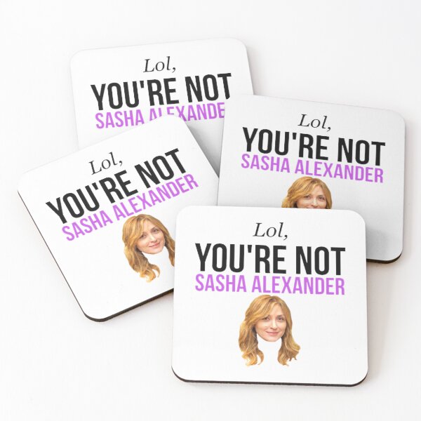 Item preview, Lol, you_re not Sasha Alexander. designed and sold by GusieMilam.
