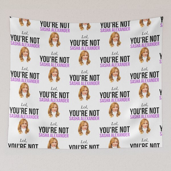 Item preview, Lol, you_re not Sasha Alexander. designed and sold by GusieMilam.