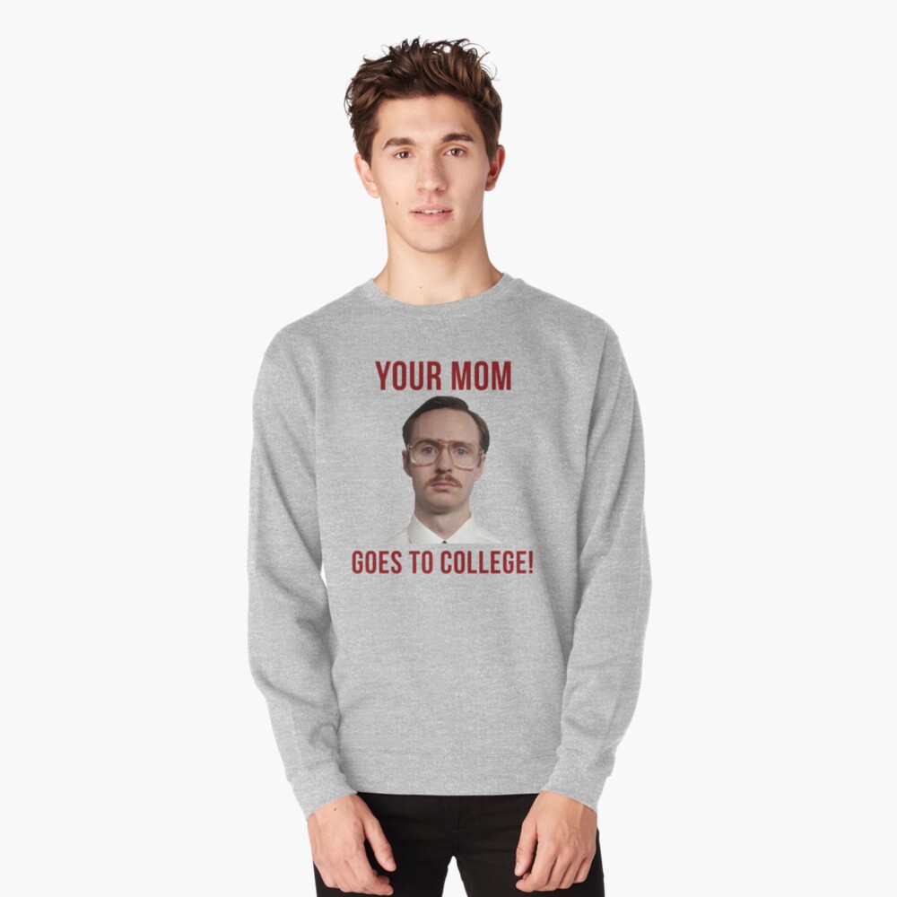 Napolean Dynamite Kip Deine Mutter Geht Aufs College Leichter Pullover Von Hughhhogan Redbubble