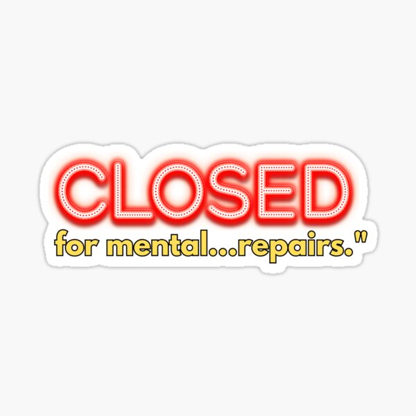 Closed For Repair Merch Gifts for Sale Redbubble