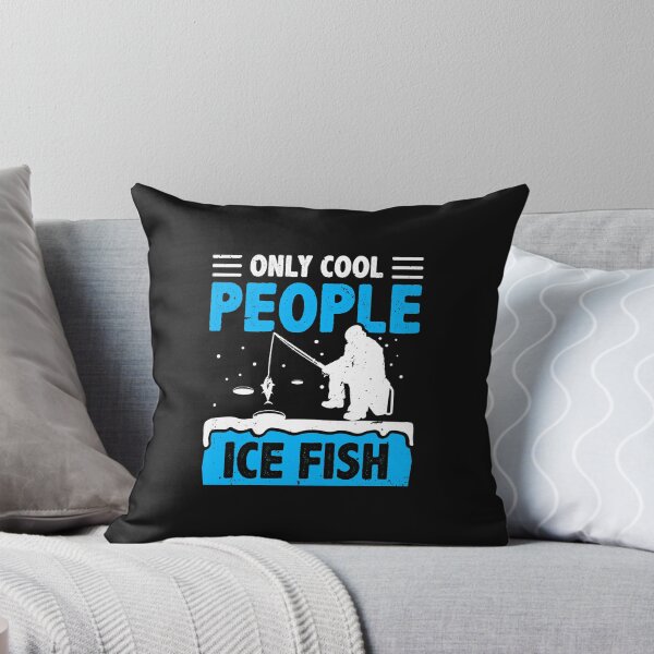 Item preview, Fishing Only Cool People Ice Fish Fishing Rod Ice Fisher Carp Pike Fisher designed and sold by ZeeshanChaudhry.