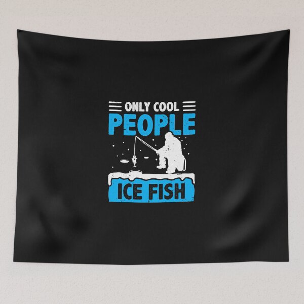 Item preview, Fishing Only Cool People Ice Fish Fishing Rod Ice Fisher Carp Pike Fisher designed and sold by ZeeshanChaudhry.