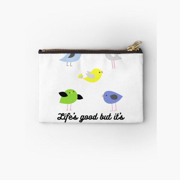 Item preview, life_s good but it_s better with a bird   designed and sold by PaperbackAddic.