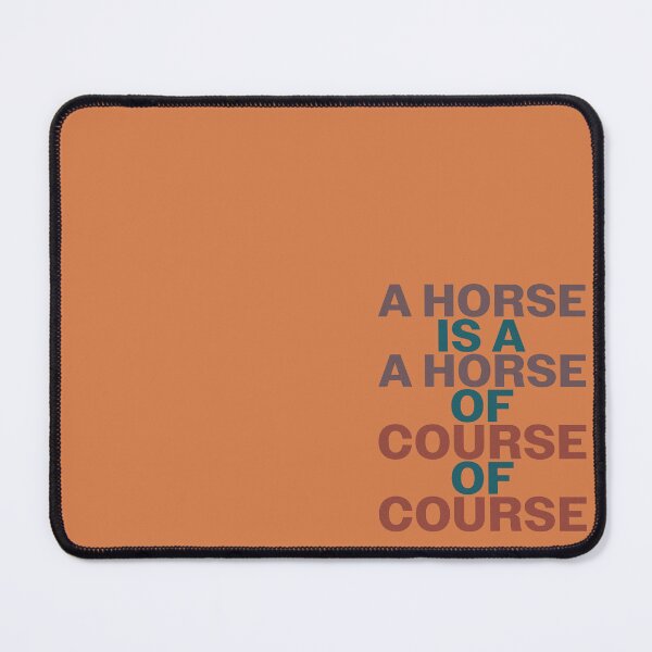 Item preview, a horse is a horse of course of course designed and sold by ChrispyStudios.