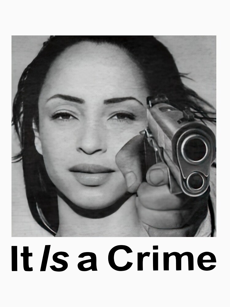 Is It a Crime - Sade 