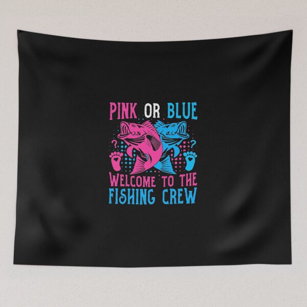 Item preview, Fishing Pink or Blue Welcome To The Fishing Crew New Baby Fisherman Fisher designed and sold by UmaBarman.