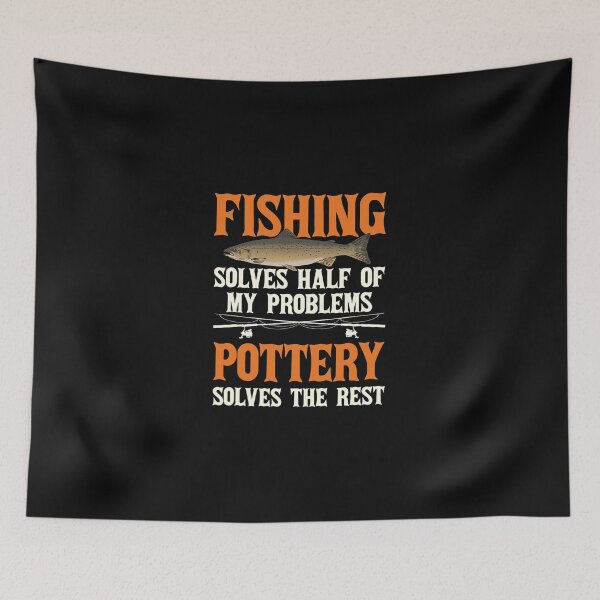 Item preview, Fishing Pottery Solve My Problems Fisherman designed and sold by UmaBarman.