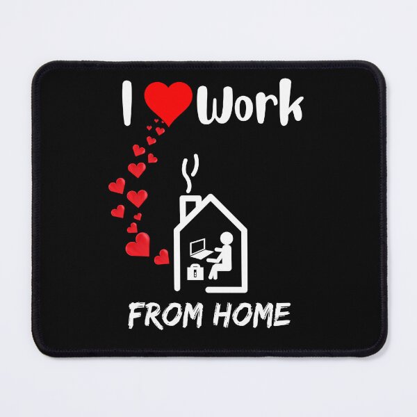 Item preview, I love work from home remote worker home office fan designed and sold by Artstastic.