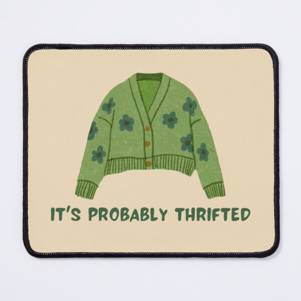 Item preview, IT'S PROBABLY THRIFTED designed and sold by Kawabijutsu21.
