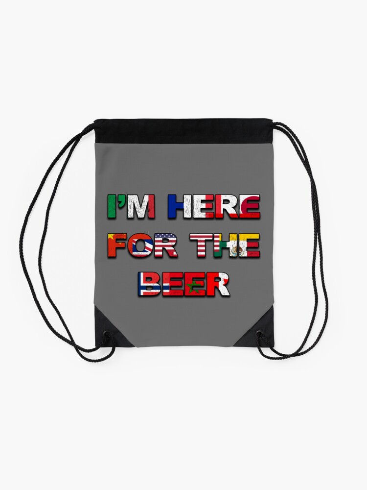Alternate view of Here for the Beer Drawstring Bag