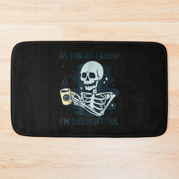 Item preview, As Far As I Know I'm Delightful Skeleton Coffee  designed and sold by SylviaDChancey.