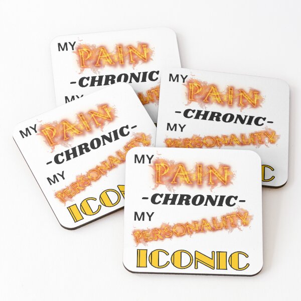 Item preview, My Pain - Chronic - My Personality - Iconic designed and sold by PrestigePenguin.
