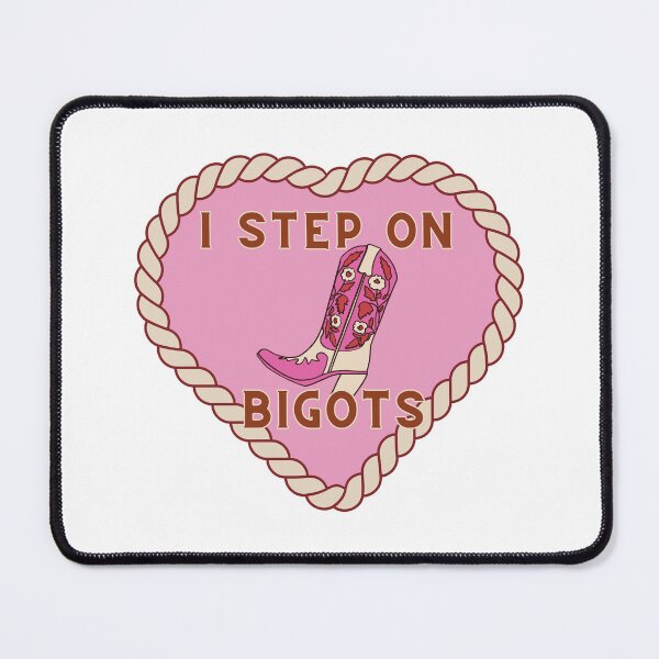 Item preview, I Step On Bigots designed and sold by nikkyromoz.