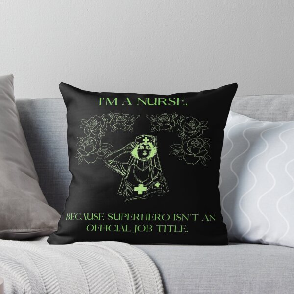 Item preview, Nurse joke. I'm a nurse, because superhero isn't an official job title - funny designed and sold by GlunmanStore.