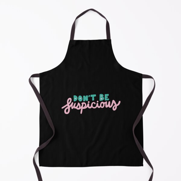 Item preview, Don’t Be Suspicious designed and sold by nobadenergym.