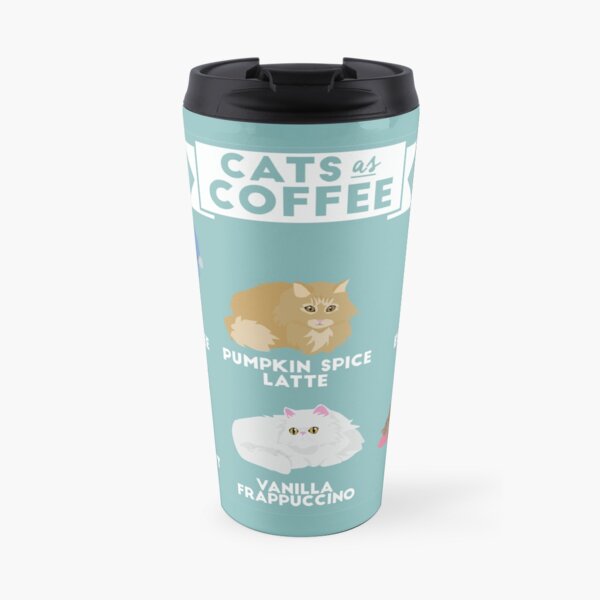 Cats As Coffee Travel Mug