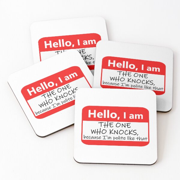 Item preview, Name tag: Hello: I'm the one who knocks, because I'm polite like that designed and sold by Jeeb-Arts.
