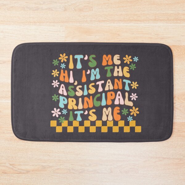 Item preview, Its Me Hi Im The Assistant Principal designed and sold by SunfullyYours.