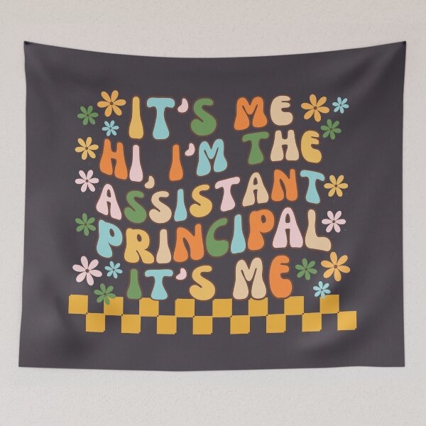 Item preview, Its Me Hi Im The Assistant Principal designed and sold by SunfullyYours.