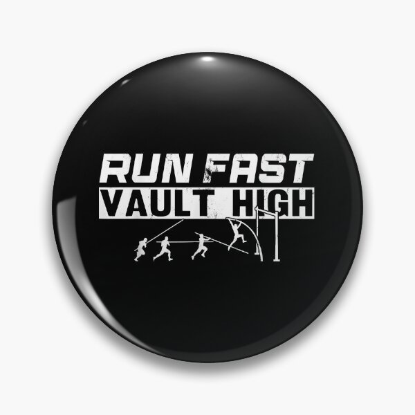 Item preview, Funny - Run Fast Vault High - Pole Vault  designed and sold by BlancheBaughman.