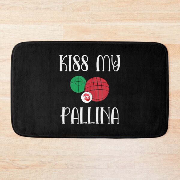 Item preview, Funny Bocce Ball Kiss My Pallina Lawn Bowilng   designed and sold by BlancheBaughman.