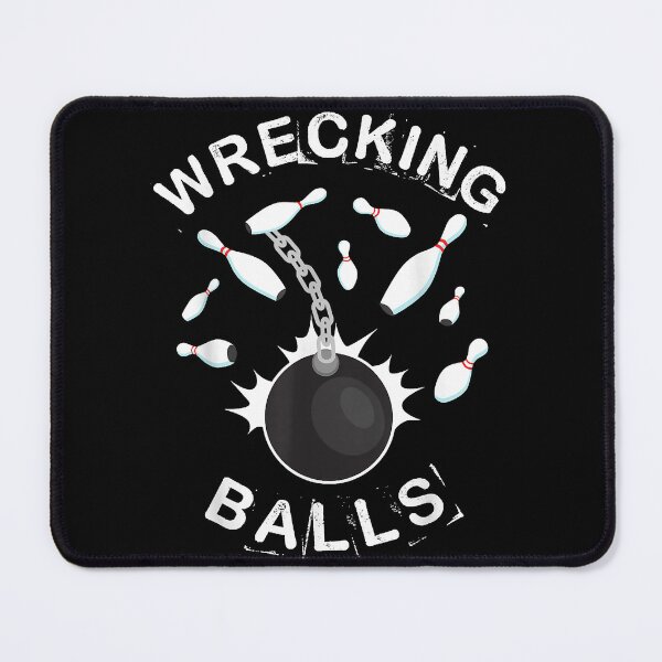 Item preview, Funny Bowling  For Men Or Women  Wrecking Balls designed and sold by BlancheBaughman.
