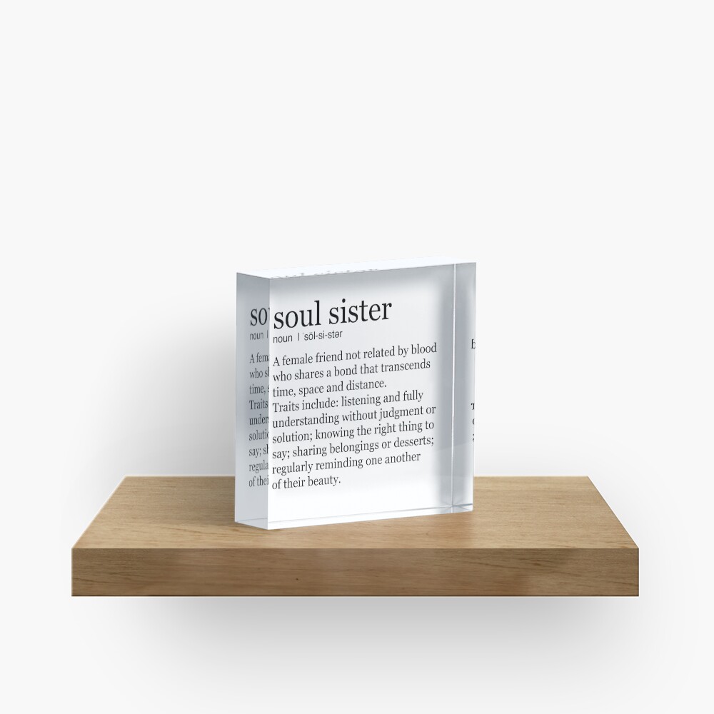Soul Sister Acrylic Block