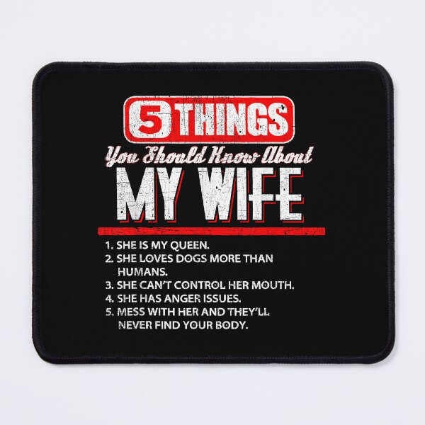 Item preview, Funny Five Hings You Should Know About My Wife designed and sold by BlancheBaughman.