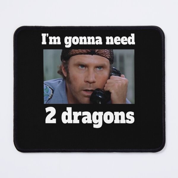 Item preview, I&39;m gonna need 2 dragons designed and sold by WilkinsonToast.