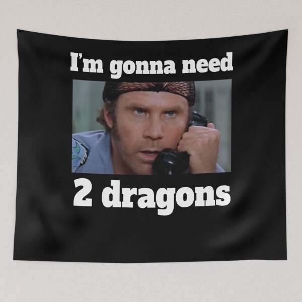 Item preview, I&39;m gonna need 2 dragons designed and sold by WilkinsonToast.
