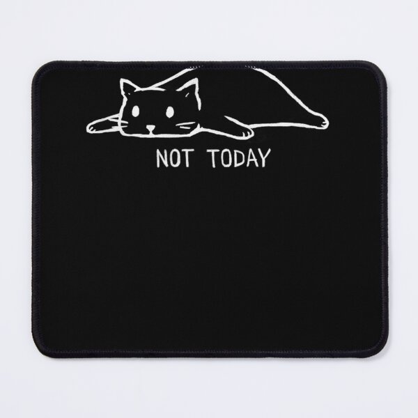 Item preview, Not Today Classic designed and sold by CaryWatsica.