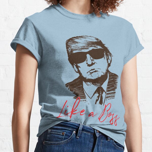 Like A Boss Donald Trump Sketch Drawing Classic T-Shirt
