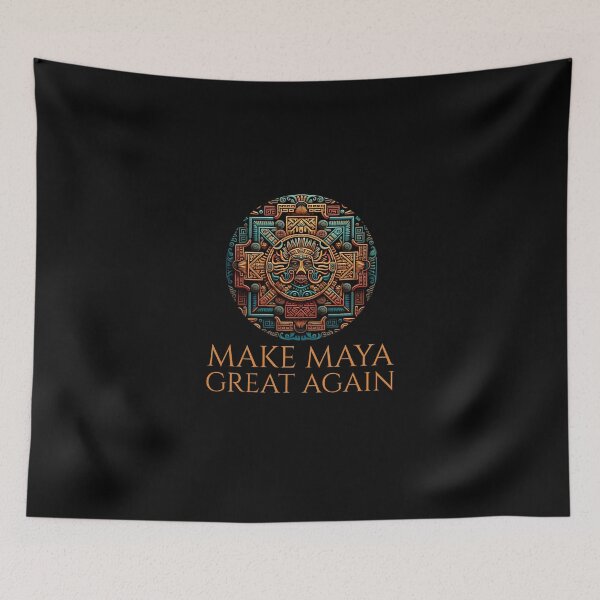 Item preview, Classical Mayan Civilization - Make Maya Great Again designed and sold by Styrman.