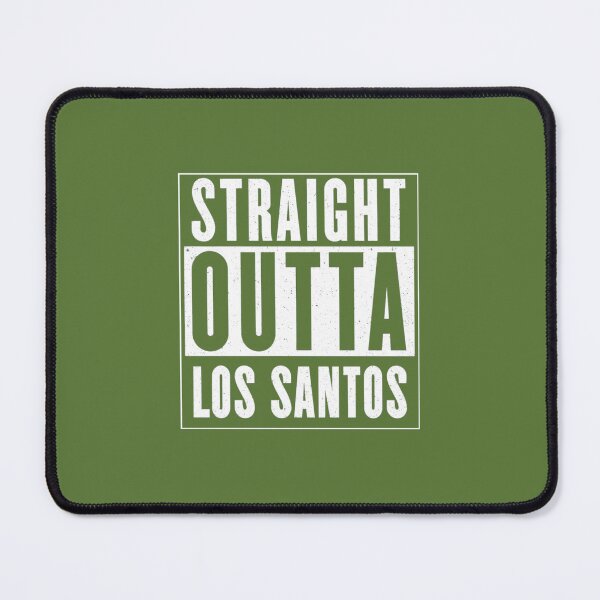 Item preview, Straight Outta Los Santos designed and sold by uyvcgmiqdyu38.