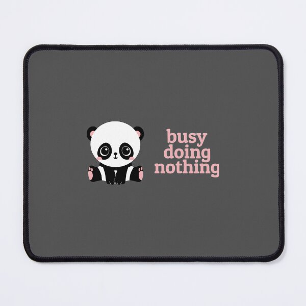 Item preview, Busy Doing Nothing Panda designed and sold by vhubers.