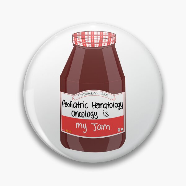 Item preview, Pediatric Hematology Oncology is my Jam designed and sold by peachesandfizz.