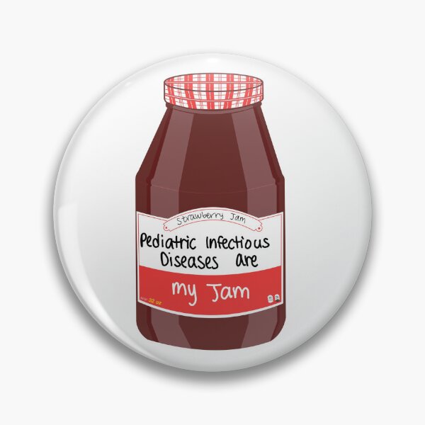 Item preview, Pediatric Infectious Diseases are my Jam designed and sold by peachesandfizz.