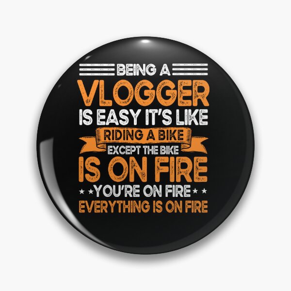 Item preview, being a vlogger is easy it's like riding a bike designed and sold by ScionEros.