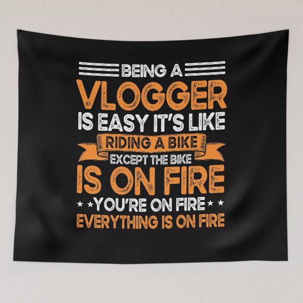 Item preview, being a vlogger is easy it's like riding a bike designed and sold by ScionEros.