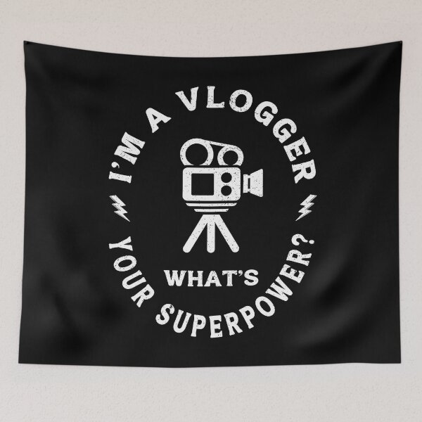 Item preview, I'm a vlogger what's your superpower  designed and sold by ScionEros.
