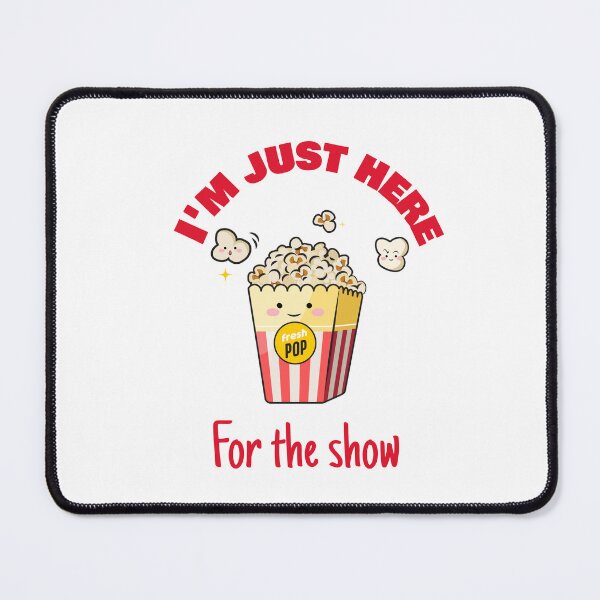 Item preview, Funny "I am just here for the show" design designed and sold by jfcreations.