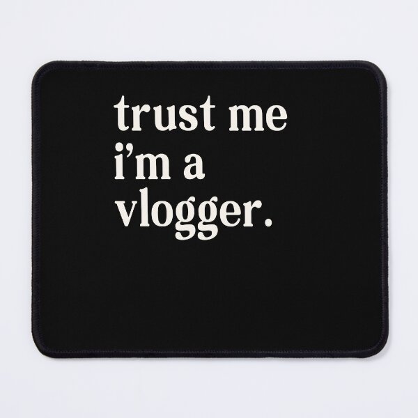 Item preview, Trust Me I'm a vlogger Graphic shirts for vloggers and influencers designed and sold by ScionEros.