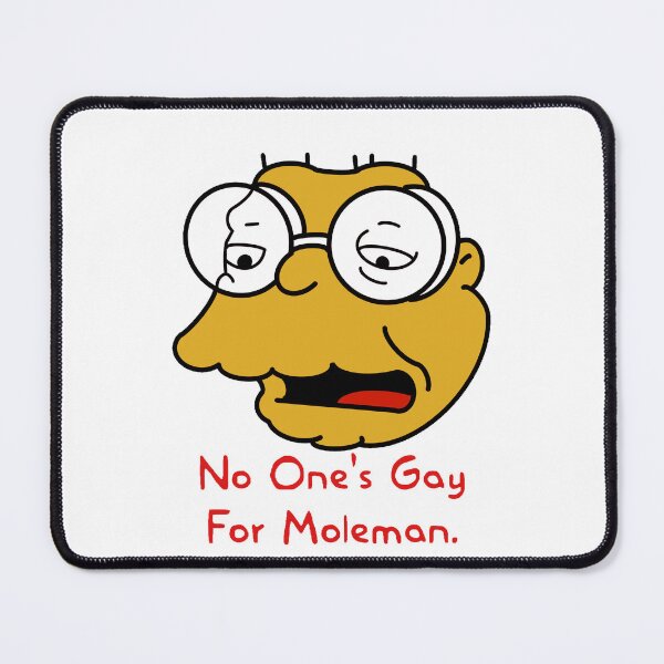 Item preview, No One's Gay For Moleman designed and sold by Look-I-Made-It.