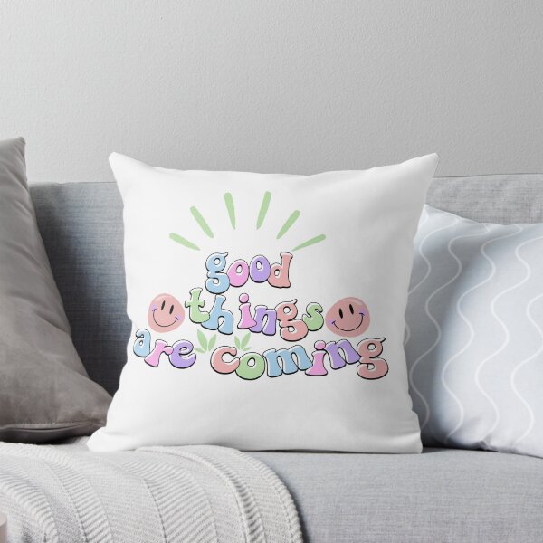 Item preview, Good Things Are Coming Positive Saying designed and sold by Emotionville.