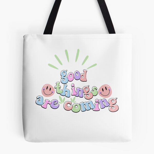 Item preview, Good Things Are Coming Positive Saying designed and sold by Emotionville.