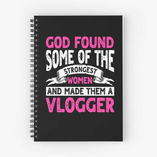 Item preview, God found some of the strongest women and made them vlogger designed and sold by ScionEros.